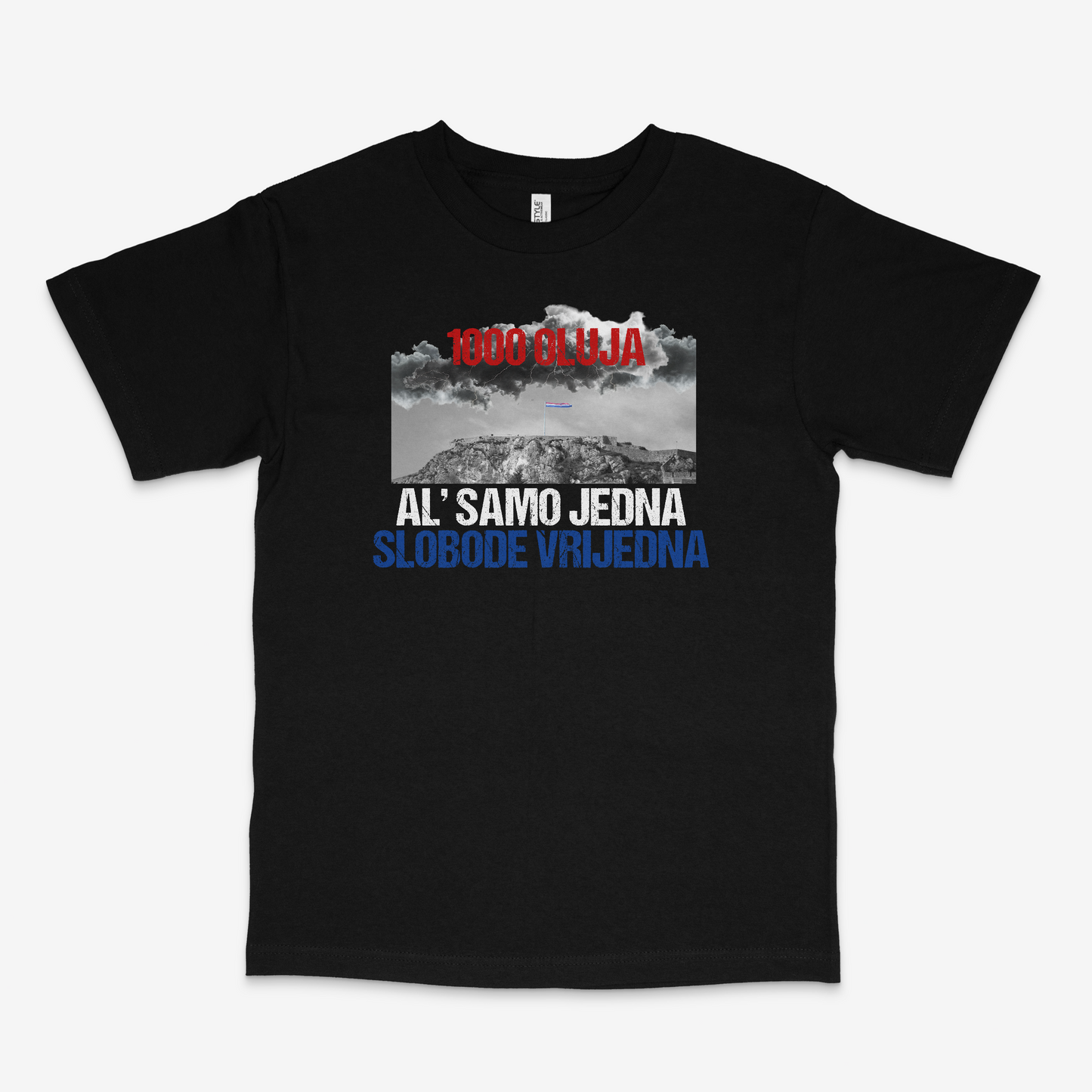 operation Strorm, operacija oluja domoljubna majica s prikazom kninske utvrde nakon oslobođenja - majica s tekstom 1000 oluja ali samo jedna slobode vrijedna
